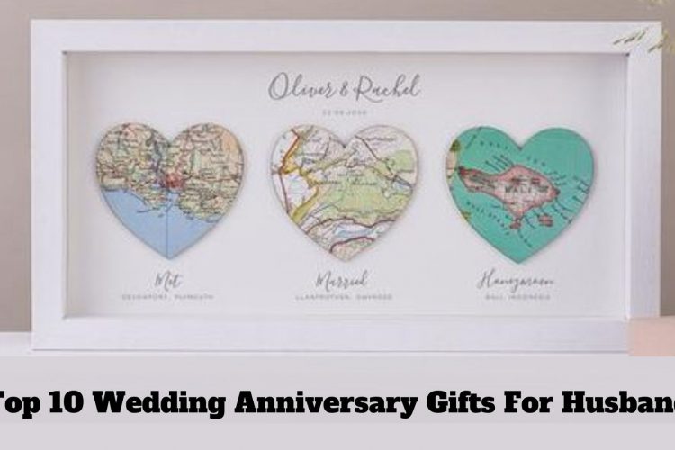 top-10-wedding-anniversary-gifts-for-your-husband-1