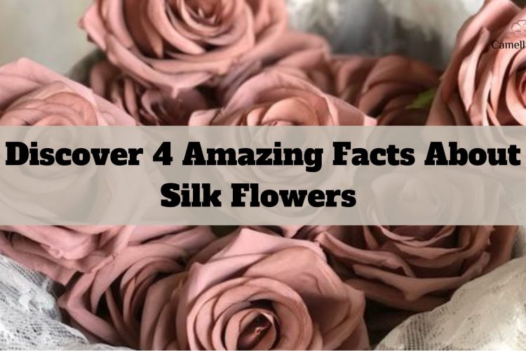 discover-4-interesting-facts-about-silk-flowers-1